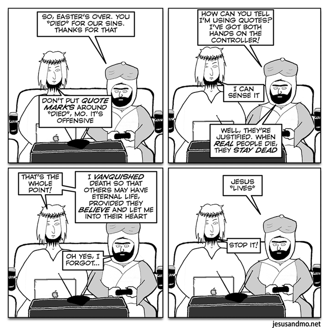Jesus ‘n’ Mo ‘n’ “death”